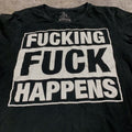 Vintage Y2k Adult Fucking Fuck Happens Funny Slogan Tee Hoodie, Sweatshirt | FlexRushtees.com