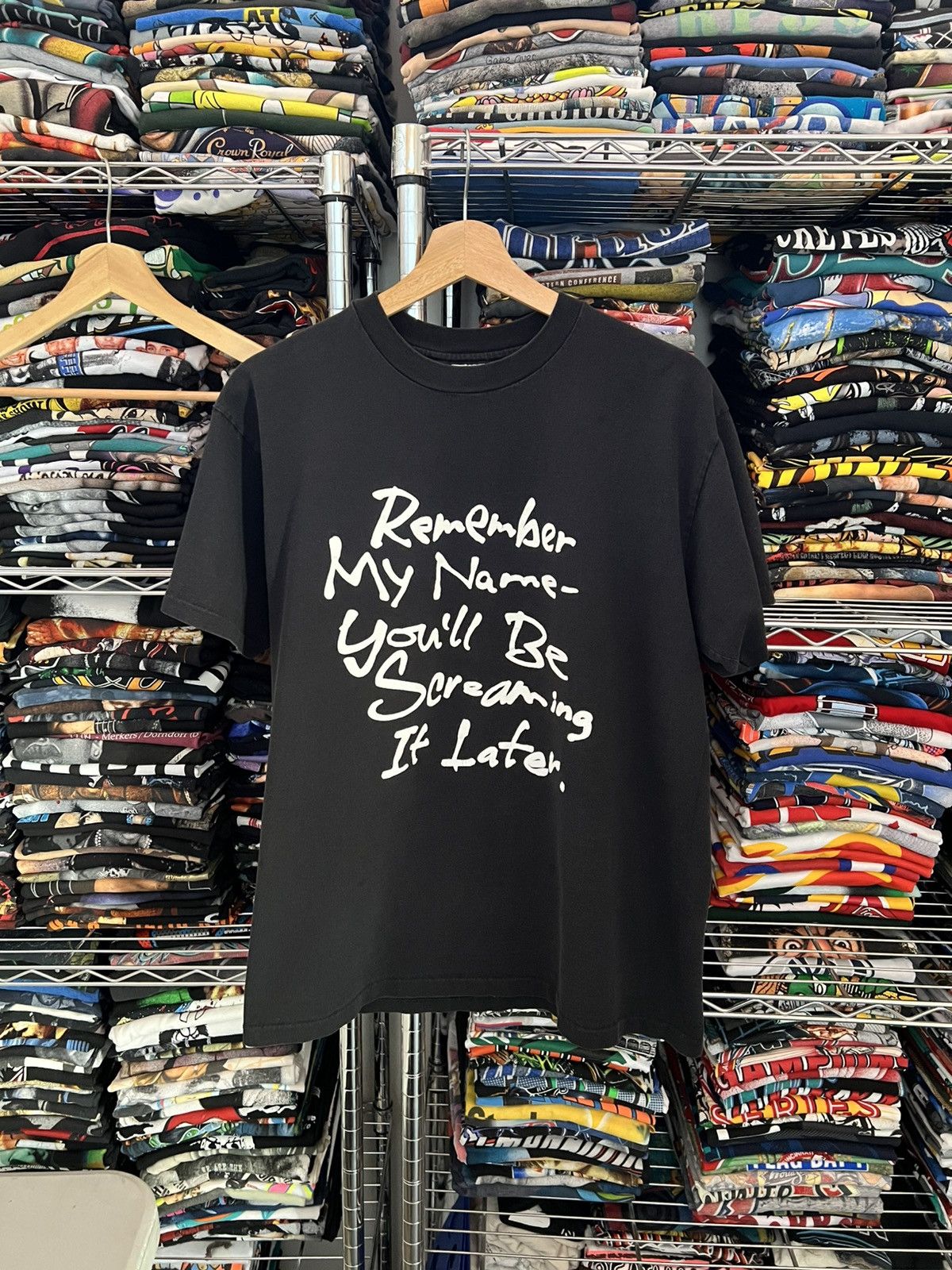 Vintage 90s Remember My Name You Ll Be Screaming It Later Quote Tee