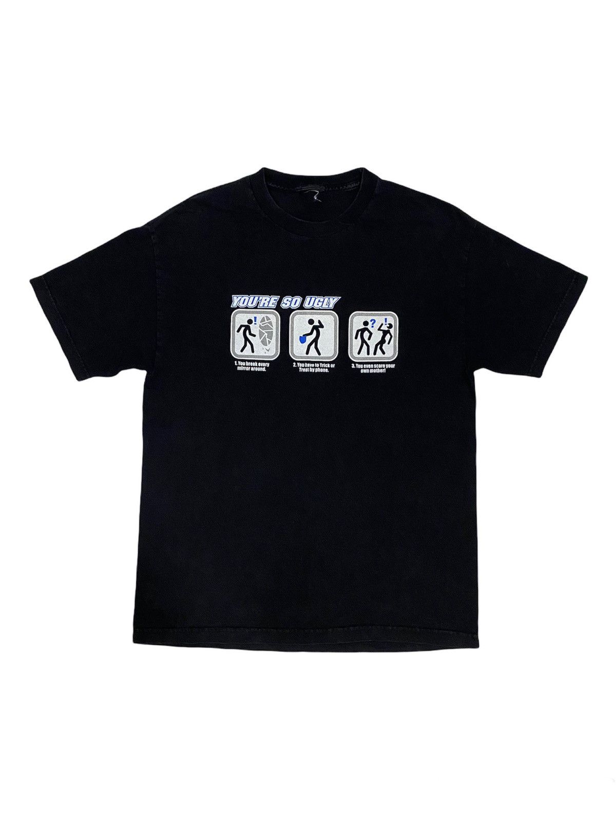 Vintage You Re So Ugly Humor Tee