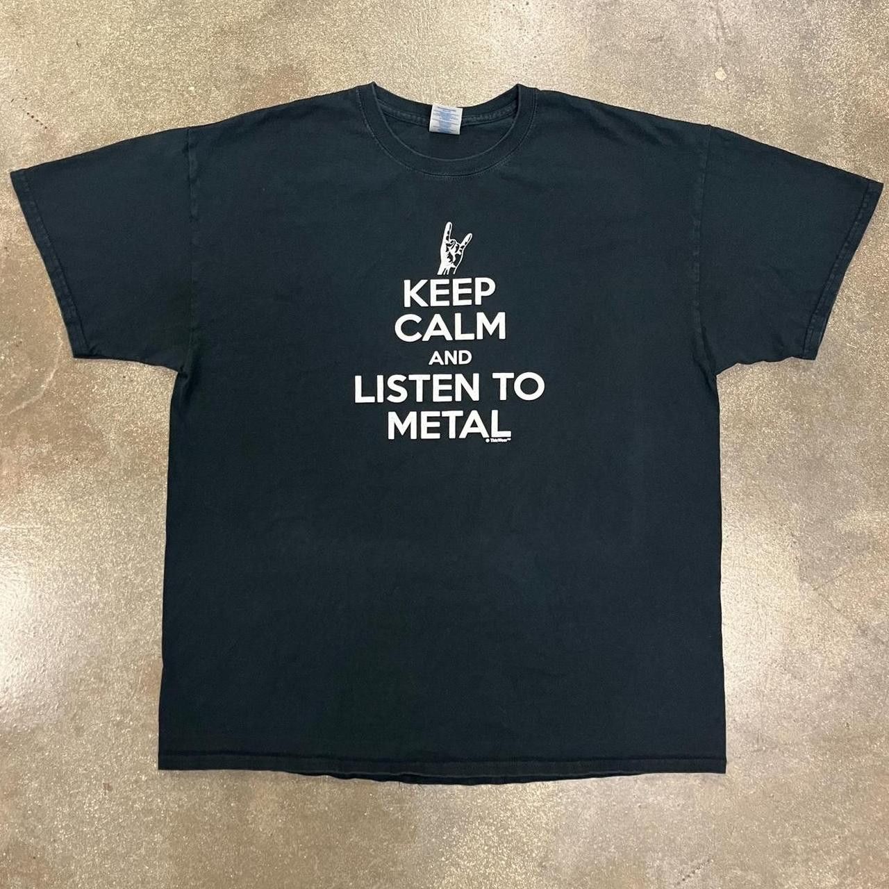 Other Keep Calm Listen To Metal Graphic Quote T Shirt Hoodie, Sweatshirt | FlexRushtees.com