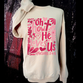 Oh How He Loves Us Sweatshirt