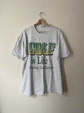 Vintage 90 S Golf Is Life Sports Humor Quote Grey Tee Shirt Hoodie, Sweatshirt | FlexRushtees.com