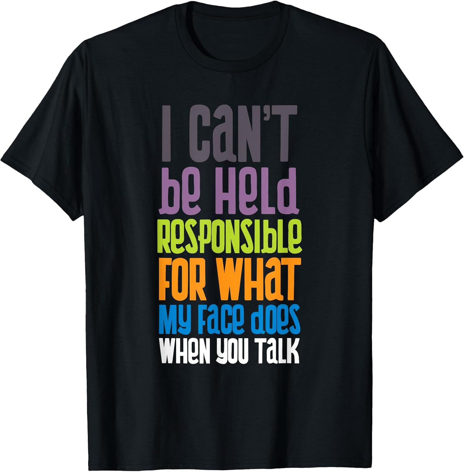 I Cant Be Held Responsible Sarcasm Sarcastic Gifts