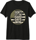 Don't Let The Hard Days Win Vintage American Flag