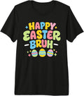 Happy Easter Bruh Shirt Resurrection Sunday Tees