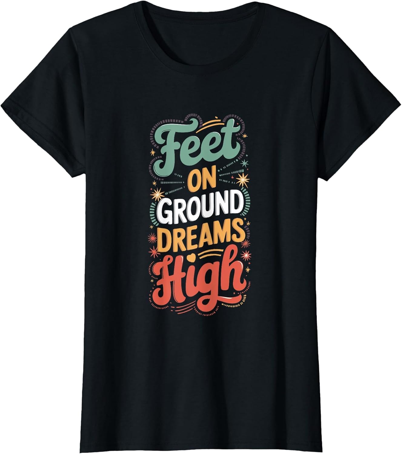 Feet on Ground Dreams High