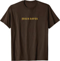 Jesus Saves Tshirt
