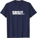 Sarcastic T Shirts