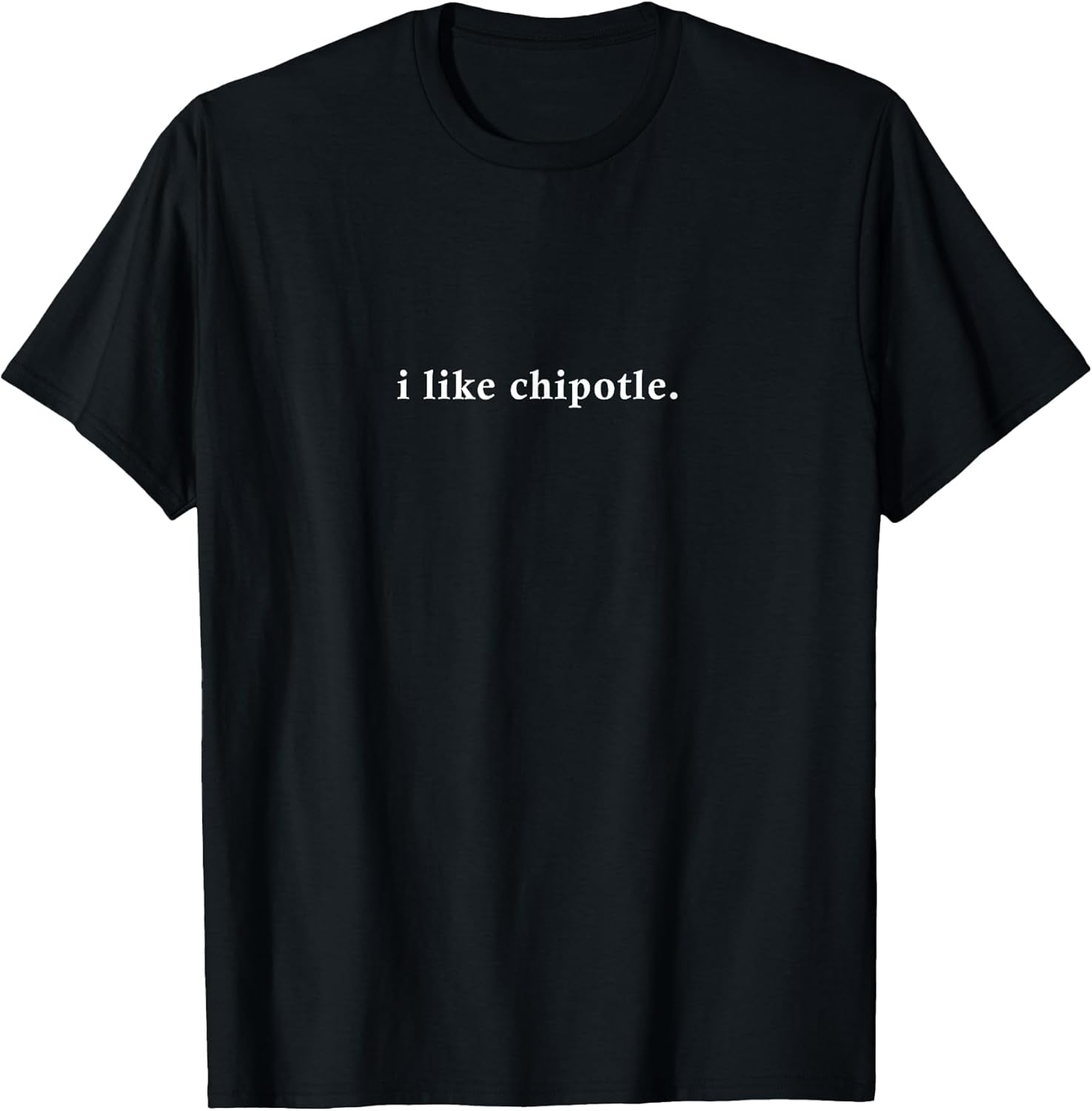 Chipotle Lover Mexican Food