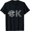 Everything Will Be Ok