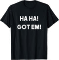 Funny Meme Saying Novelty Gift Tees