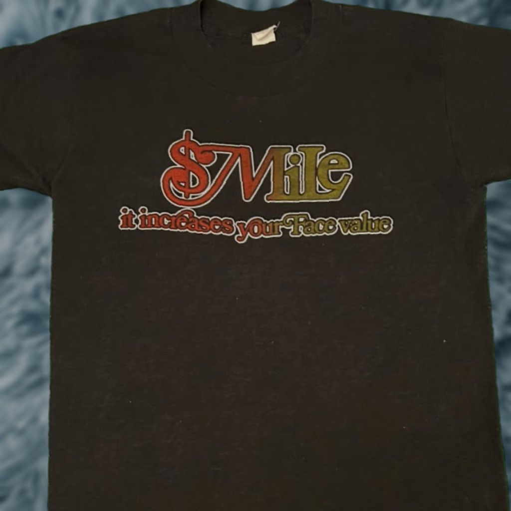 Vintage 80s Smile It Increases Your Face Value Humor Quote Vtg Shirt Mens M Usa Shirt Mens M Hoodie, Sweatshirt
