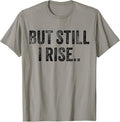 Funny But Still I Rise