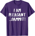 Hilarious I Am Pleasant Quotes