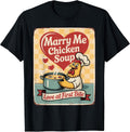 Marry Me Chicken Soup Lover Retro Merch.