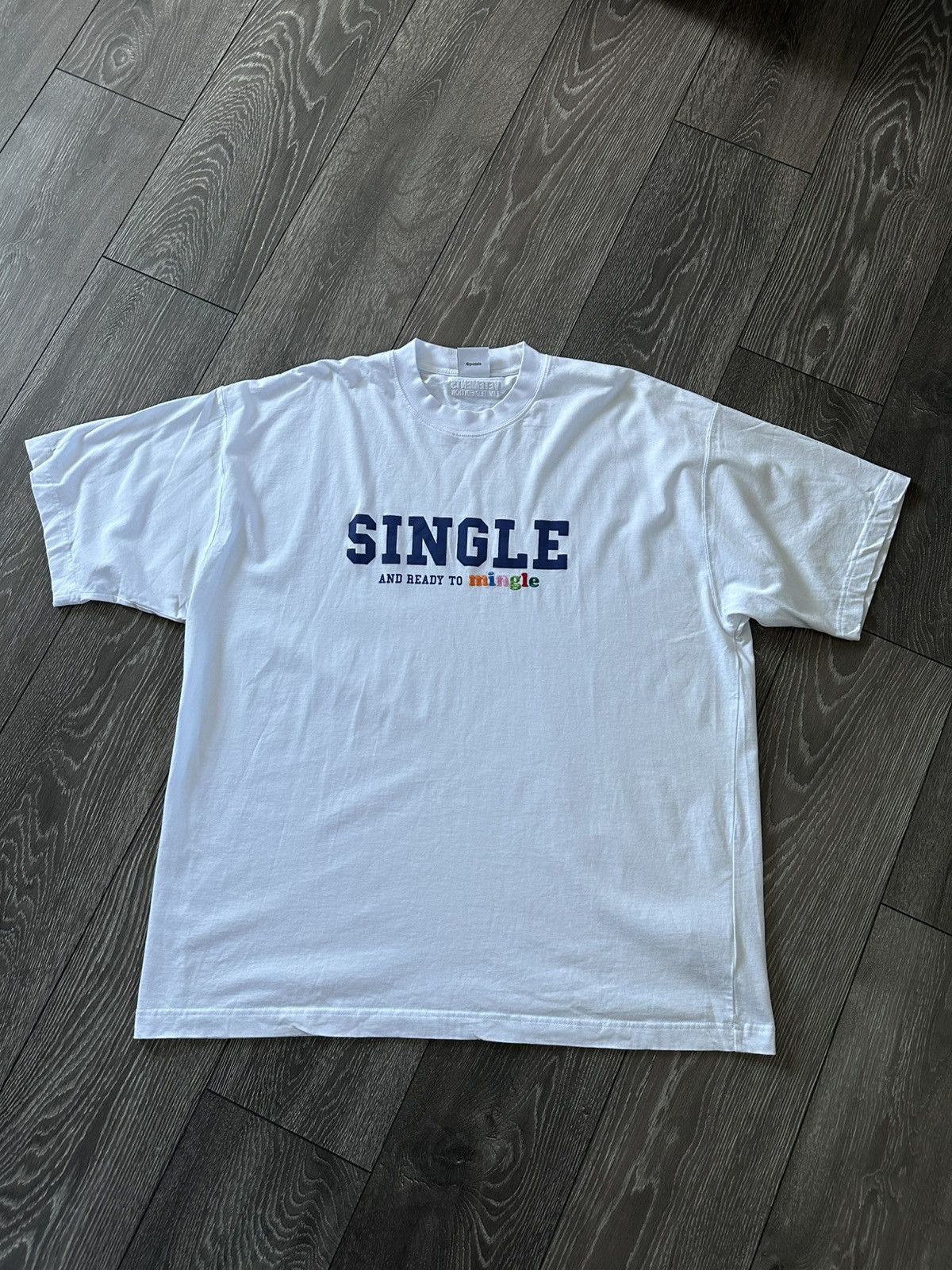 Vetements Single And Ready To Mingle Oversized Tshirt Hoodie, Sweatshirt | FlexRushtees.com