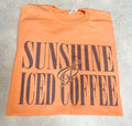 Sunshine and Iced Coffee T-Shirt