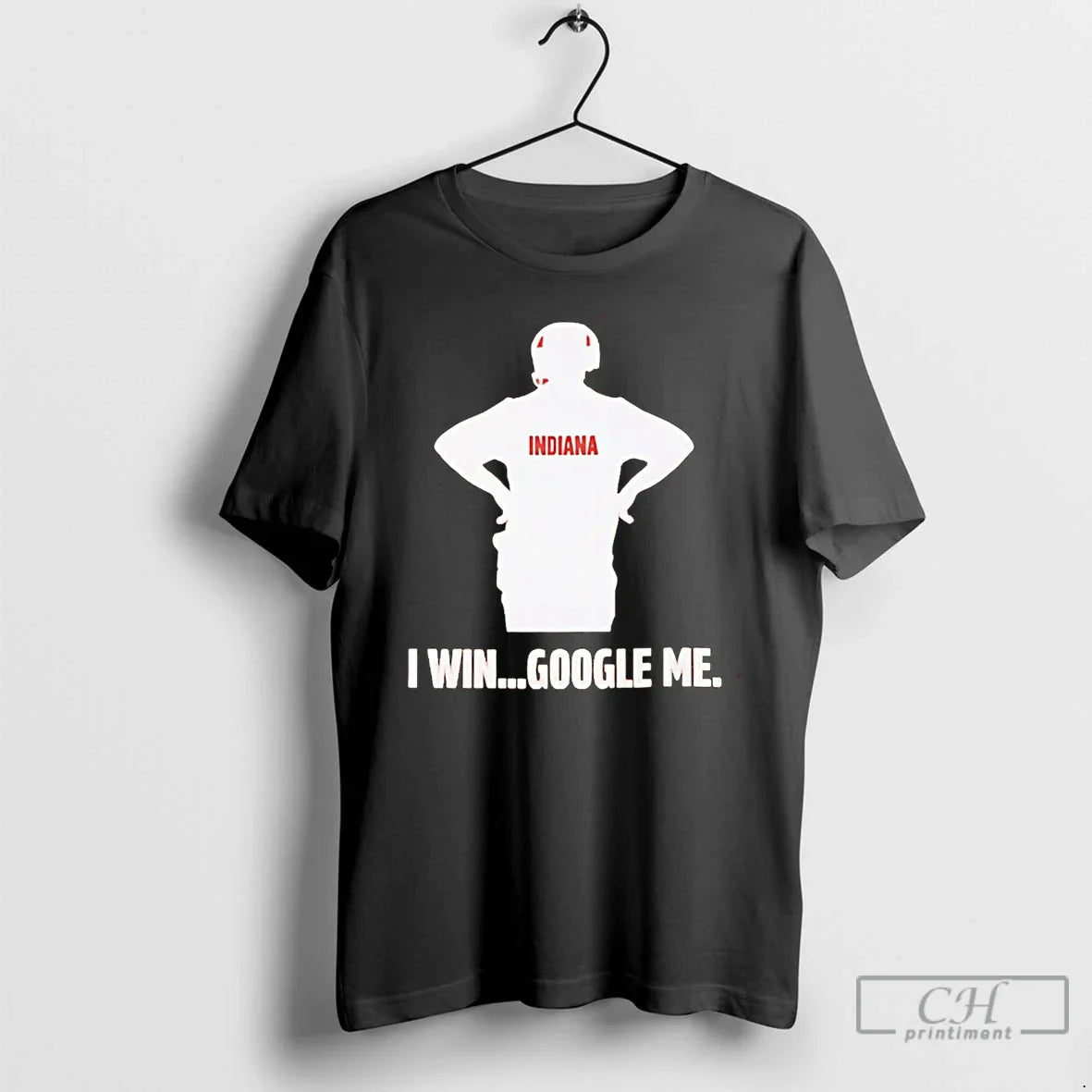 Classic Curt Cignetti I Win Google Me T-Shirts, Hoodie, Sweatshirt