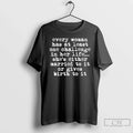 Classic Every Woman Has Least One Challenge Her Life T-Shirts, Hoodie, Sweatshirt