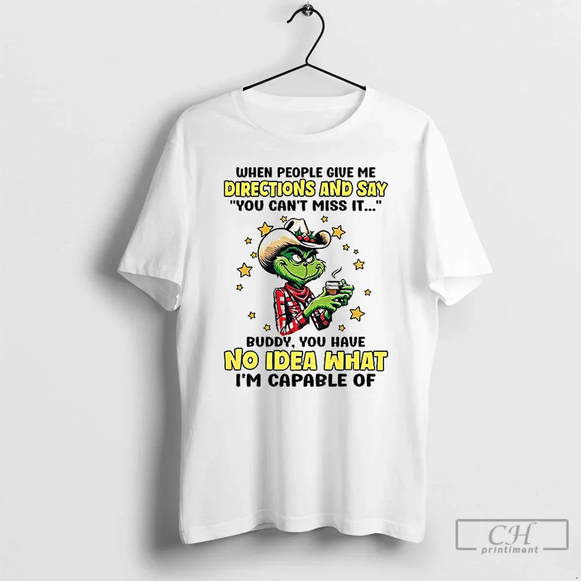 Classic Grinch Cowboy When People Give Me Directions Say You Cant Miss T-Shirts, Hoodie, Sweatshirt