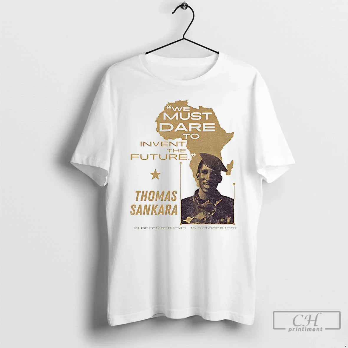 Classic Thomas Sankara Socialist Revolutionary We Must Dare Invent Future T-Shirts, Hoodie, Sweatshirt