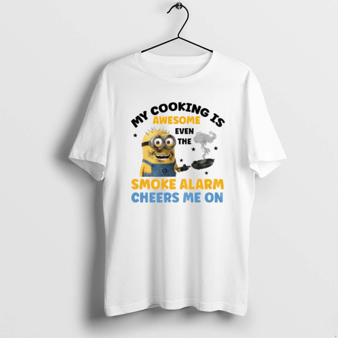 Official Minion My Cooking Is Awesome Even Smoke Alarm Cheers Me T-Shirts, Hoodie, Sweatshirt