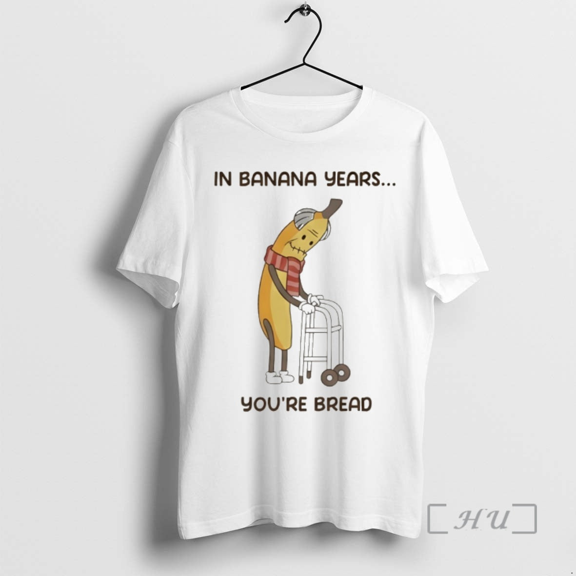 Officials Banana Old Banana Years Youre Bread T-Shirts, Hoodie, Sweatshirt