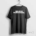 Officials Believe Survivors Text T-Shirts, Hoodie, Sweatshirt