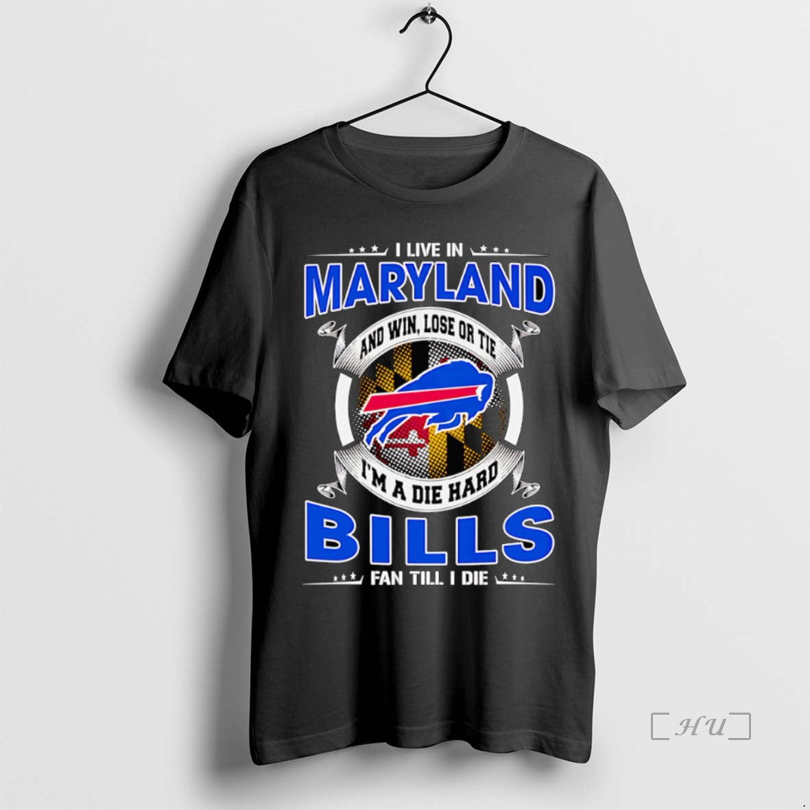 Officials I Live Maryland Win Lose Tie Im Dead Hard Buffalo T-Shirts, Hoodie, Sweatshirt