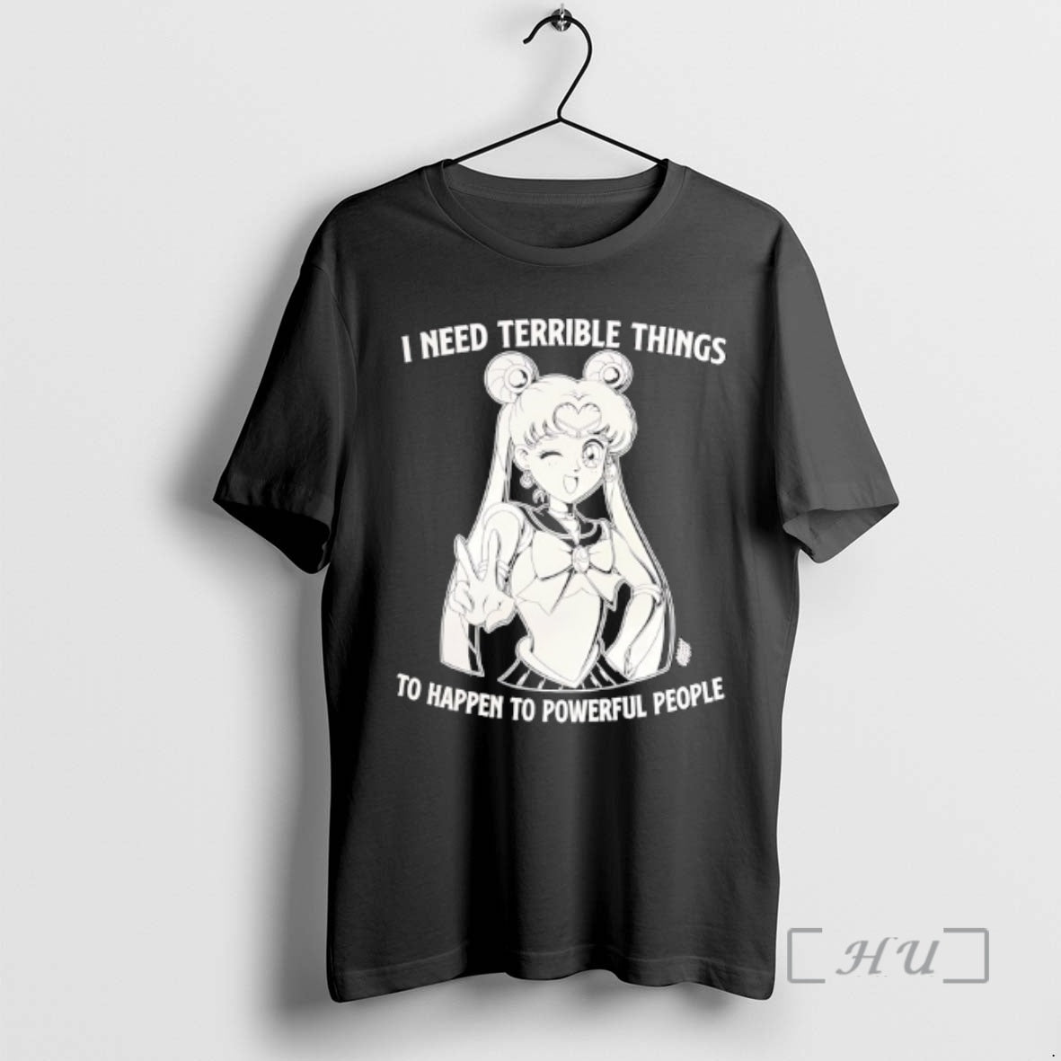 Officials I Need Terrible Things Happen Powerful People Sailor Moon T-Shirts, Hoodie, Sweatshirt