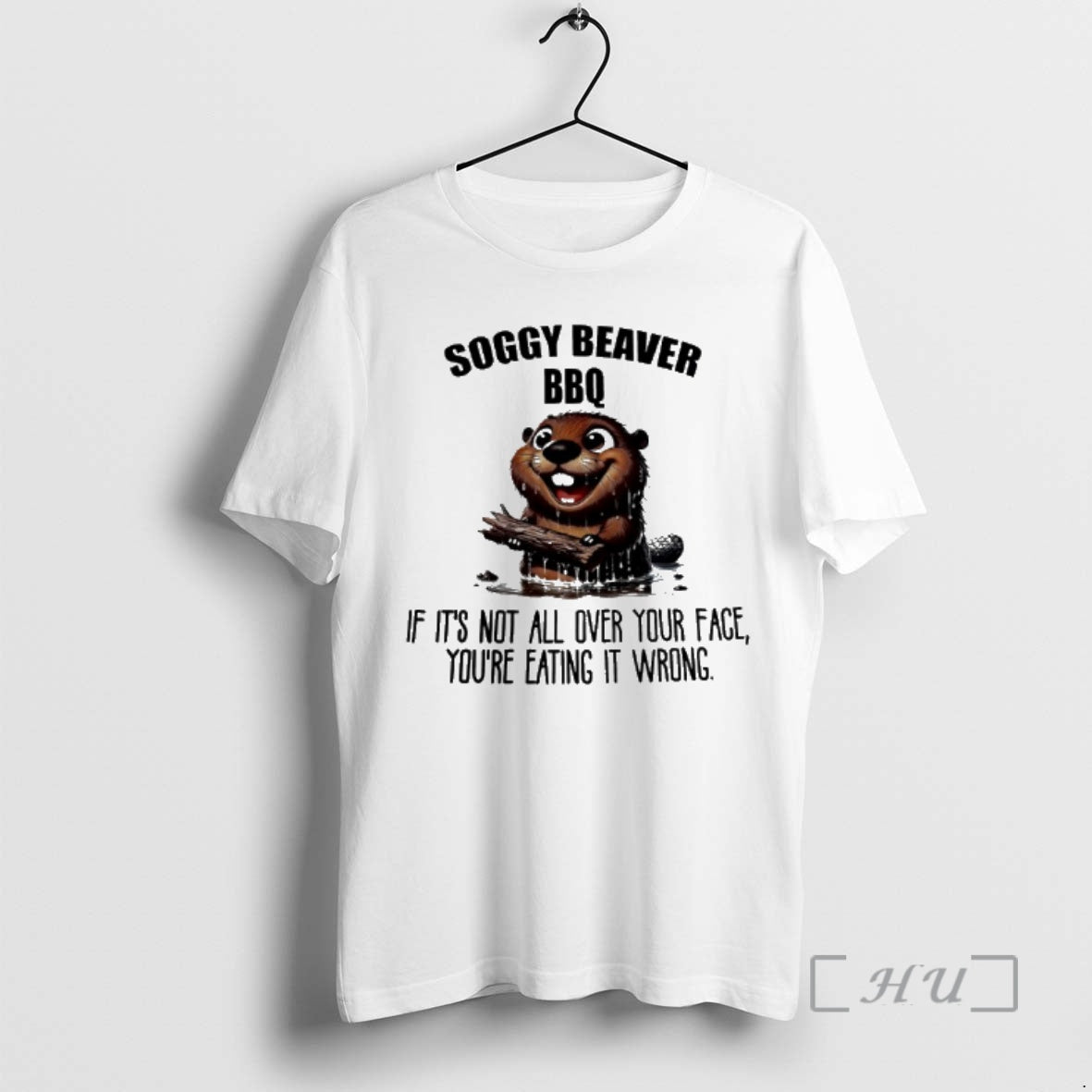Officials Otter Soggy Beaver Bbq If Not All Over Your Face Youre Eating T-Shirts, Hoodie, Sweatshirt