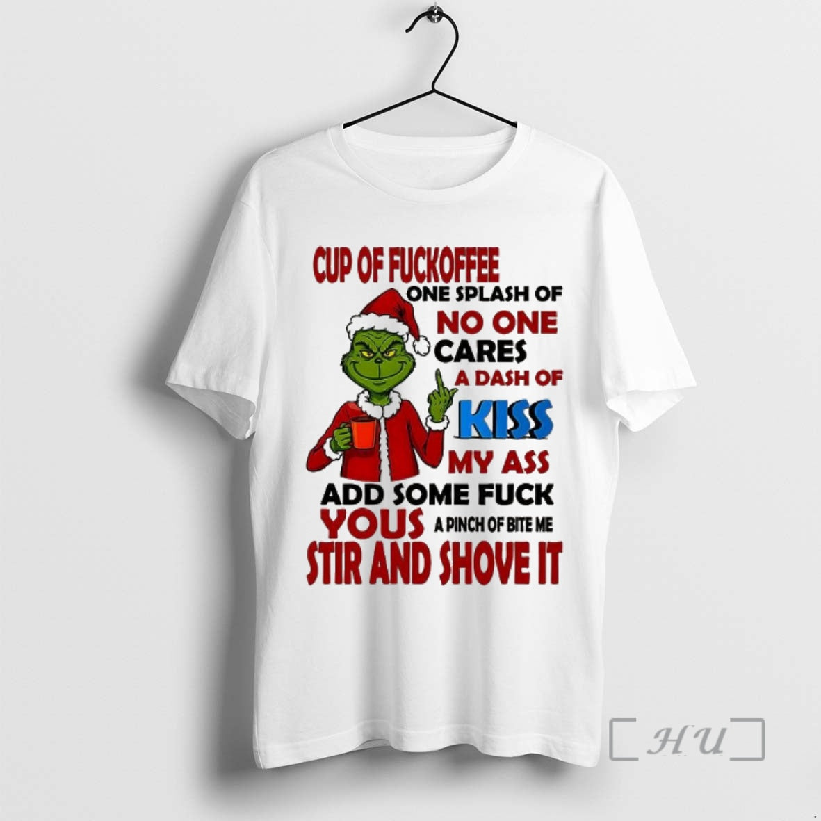 Officials Santa Grinch Cup Fuckoffee One Splash No One T-Shirts, Hoodie, Sweatshirt