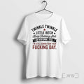Officials Twinkle Twinkle Little Bitch Keep Talking Shit Wish Upon Star T-Shirts, Hoodie, Sweatshirt