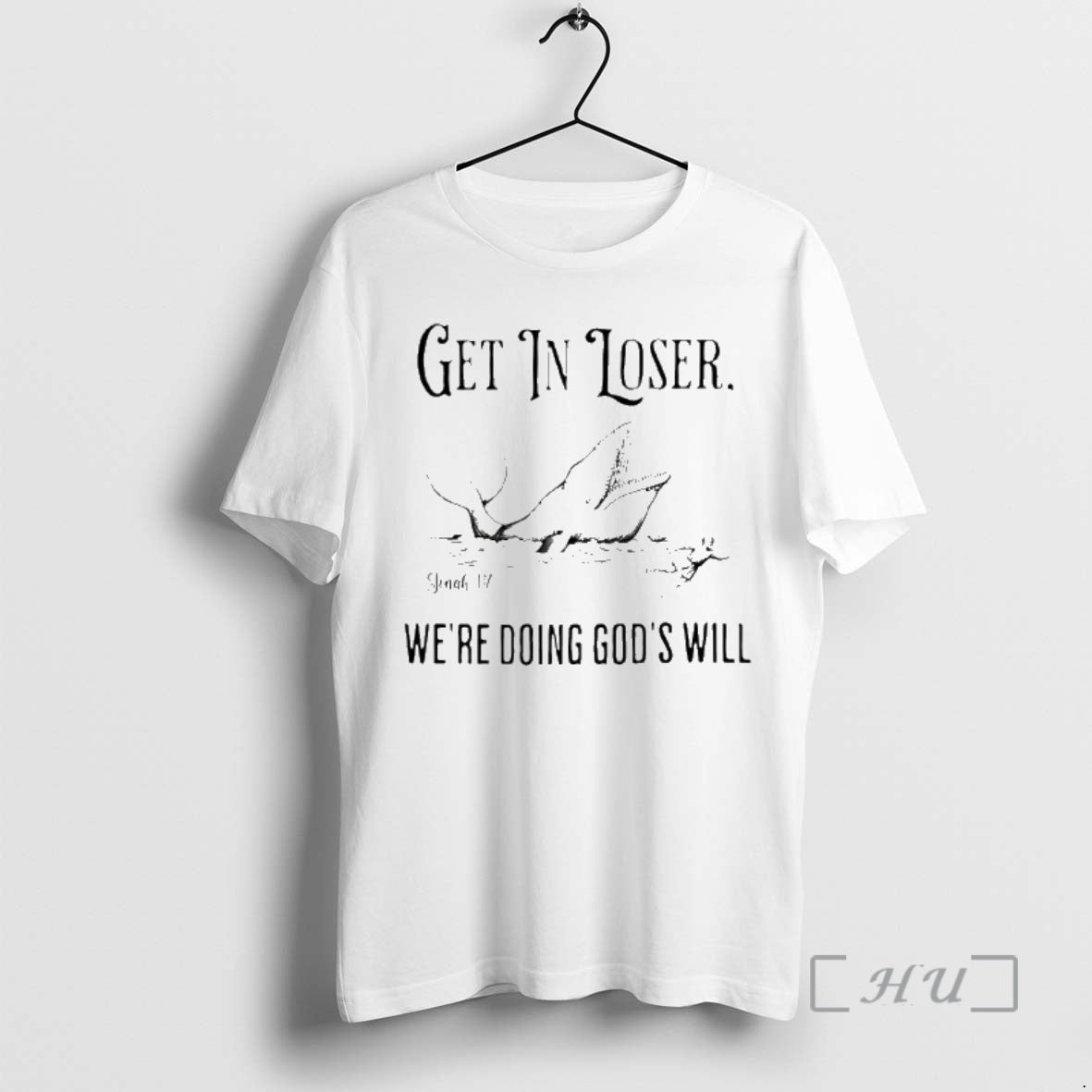Officials Whale Get Loser Were Doing Gods Will T-Shirts, Hoodie, Sweatshirt