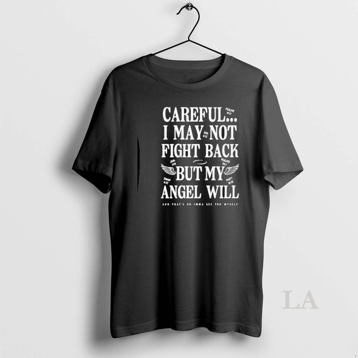 Original Ariel Fitz Patrick Careful I May Not Fight Back But My Angel Will T-Shirts, Hoodie, Sweatshirt