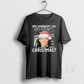 Original Did Somebody Say T-Shirts, Hoodie, Sweatshirt