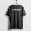 Original Sami Nathaniel Not Compatible Liberal Software T-Shirts, Hoodie, Sweatshirt