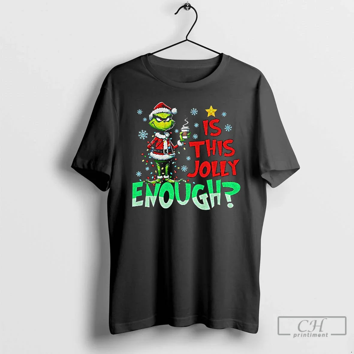 Grinch Santa Claus Is This Jolly Enough Merry Png T-Shirts, Hoodie, Sweatshirt