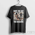 Ice Slipping Ice Minneapolis Have Day You Deserve T-Shirts, Hoodie, Sweatshirt