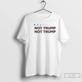 Not Trump Dump Anti President 2028 Presidential Political T-Shirts, Hoodie, Sweatshirt