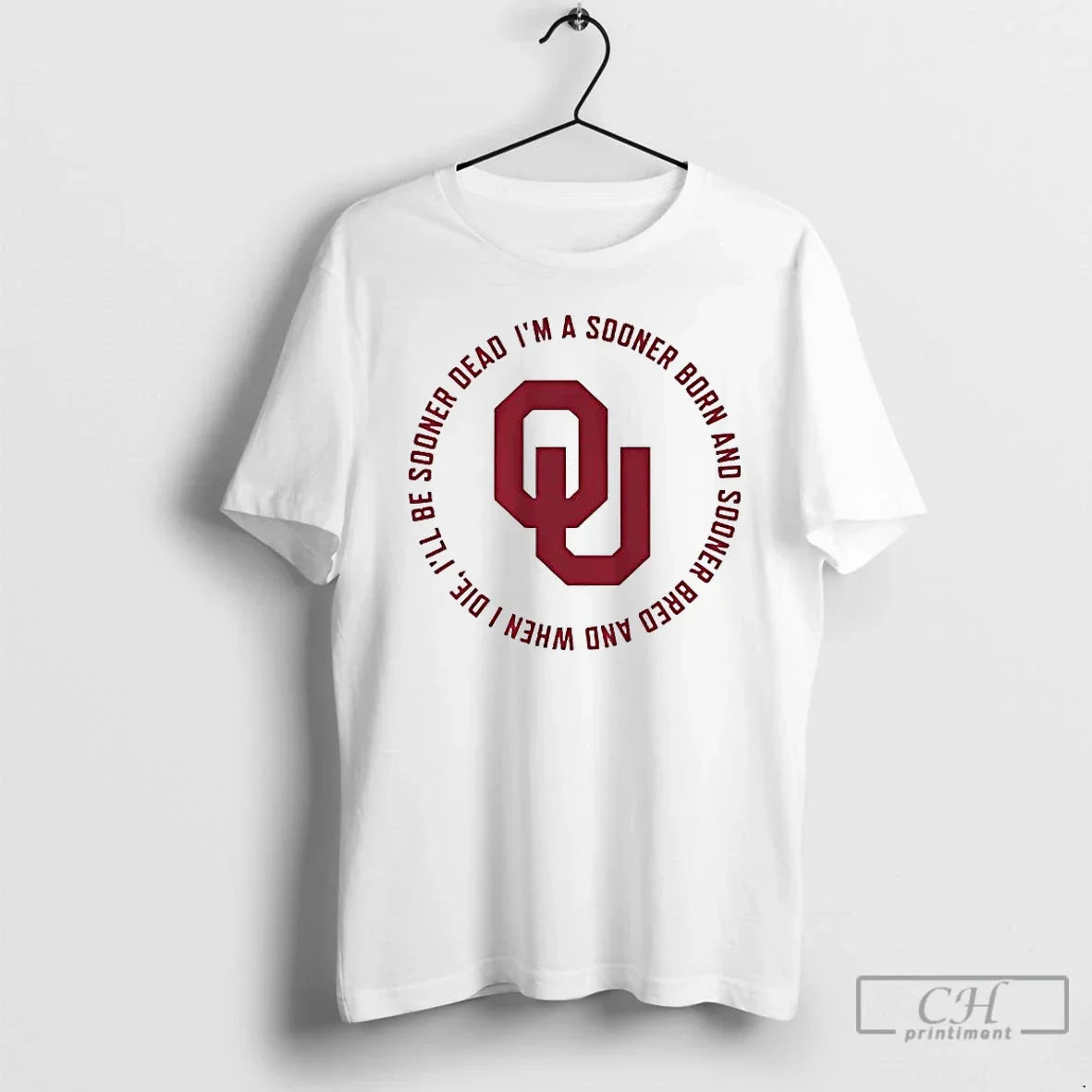 Oklahoma Sooners Fight Song Ill Be Sooner Dead Im Sooner Born T-Shirts, Hoodie, Sweatshirt