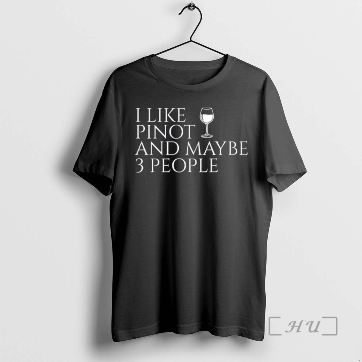 Trending I Like Pinot Maybe 3 People T-Shirts, Hoodie, Sweatshirt