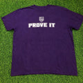 Other Purple Fh Prove It Graphic Quote Tee Hoodie, Sweatshirt | FlexRushtees.com