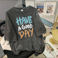 Vintage Have A Good Day Summer T Shirt Hoodie, Sweatshirt | FlexRushtees.com
