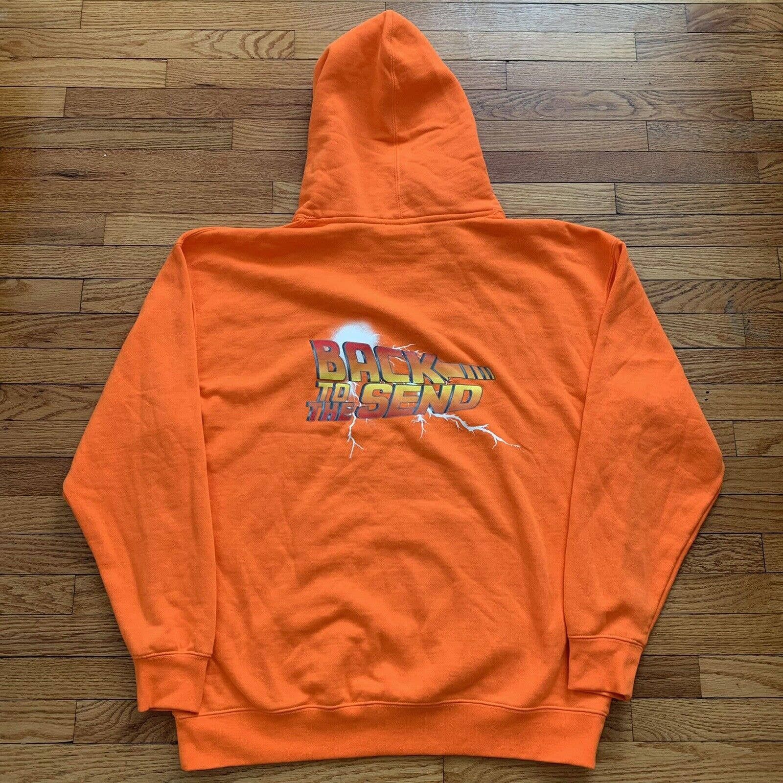 Send Full Send Back To The Send Back To The Future Parody Hoodie