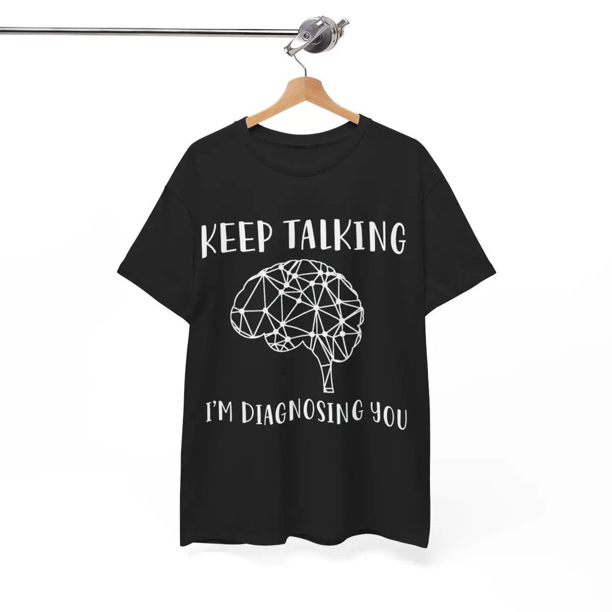 Other Keep Talking I M Diagnosing You Meme Shirt Unisex Shirt Hoodie, Sweatshirt | FlexRushtees.com