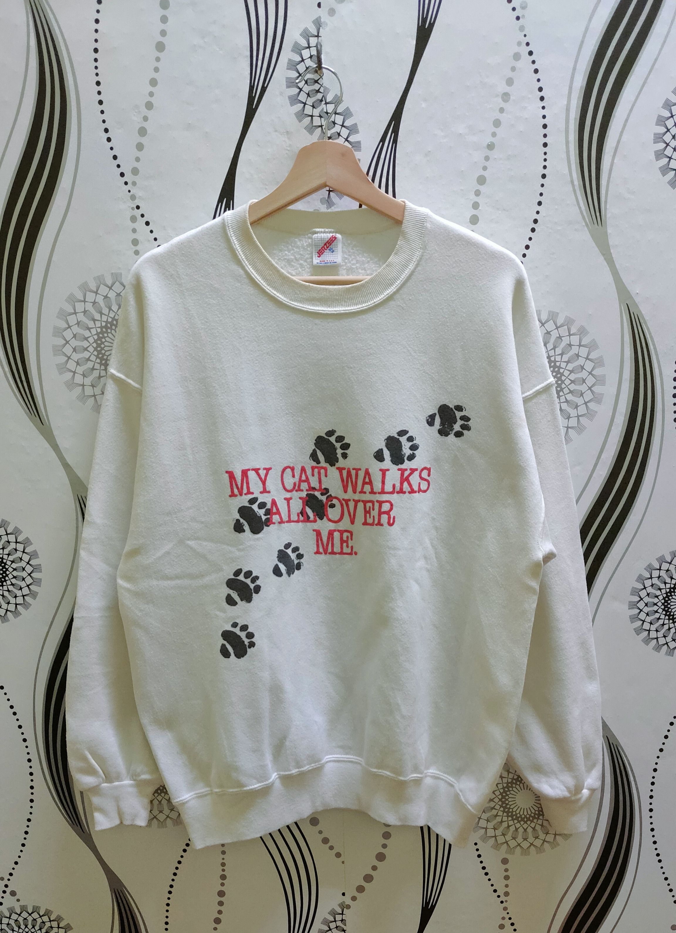Vintage Jerzees My Cat Walks All Over Me Sweatshirt