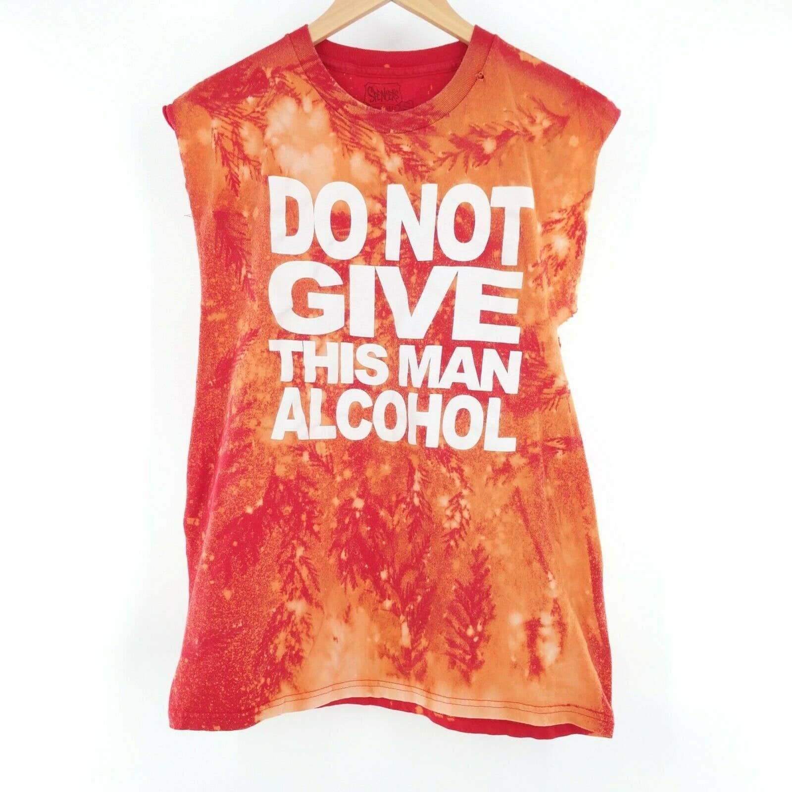 Vintage Do Not Give This Man Alcohol Custom Reworked T Shirt Hoodie, Sweatshirt | FlexRushtees.com