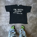 Vintage Y2k Im With Stupid Funny Slogan Tee Hoodie, Sweatshirt | FlexRushtees.com