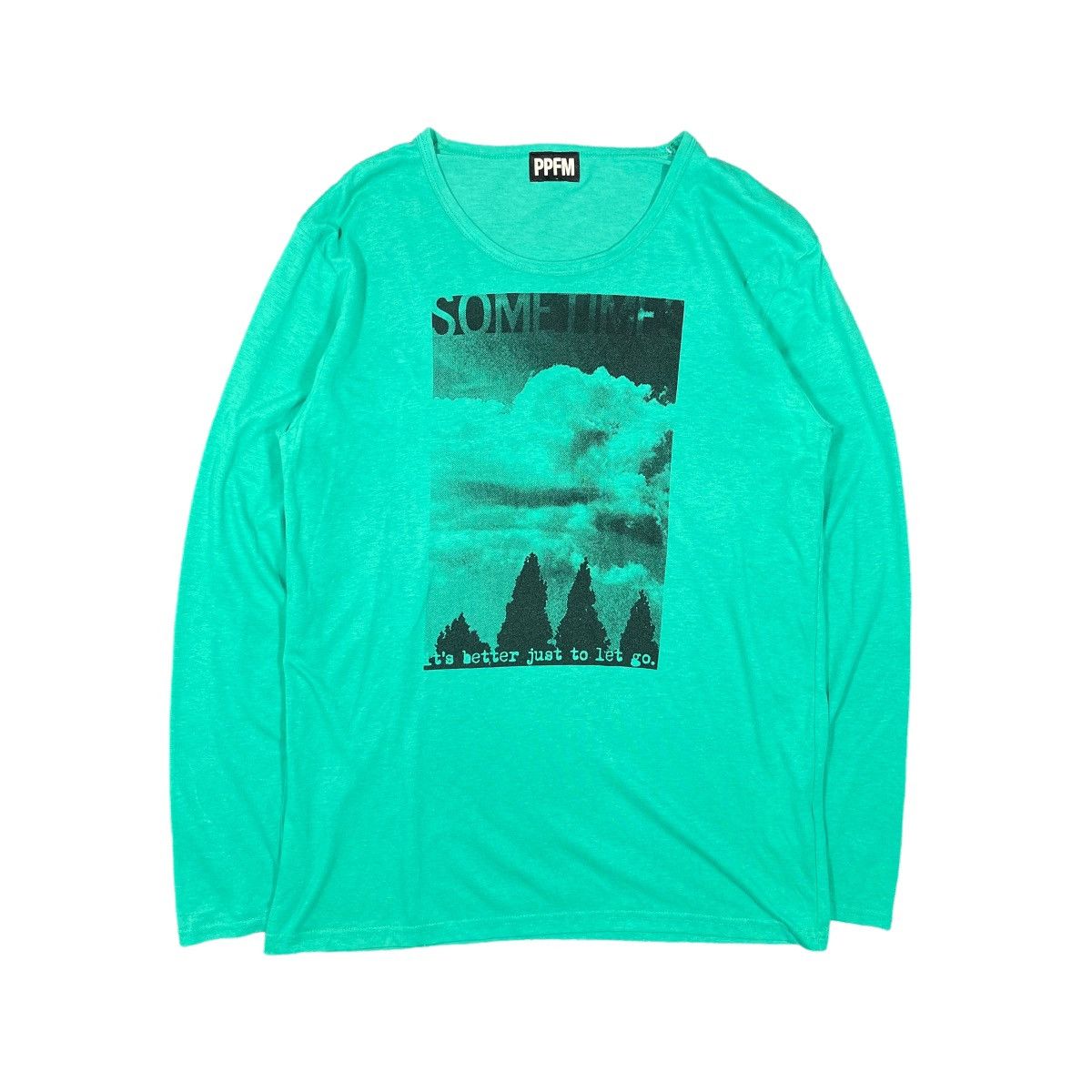 Japanese Brand X Ppfm Ppfm Sometimes It Better Just To Let Go Quote Shirt Hoodie, Sweatshirt | FlexRushtees.com